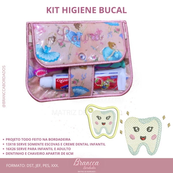 HIGIENE BUCAL TODO NA BORDADEIRA